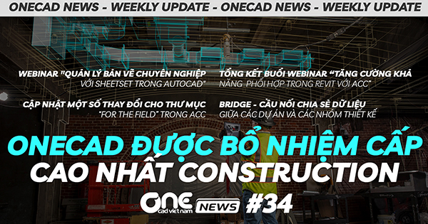 OneCAD được bổ nhiệm cấp cao nhất mảng Construction - Quản lý bản vẽ với Sheetset trong AutoCAD - OneCAD News #34