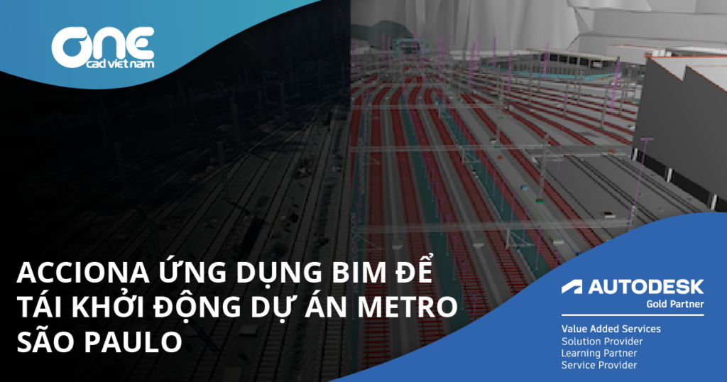 Acciona ứng dụng BIM để tái khởi động dự án Metro São Paulo