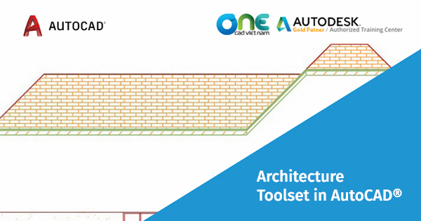 Lợi ích của bộ công cụ Architecture Toolset trong AutoCAD