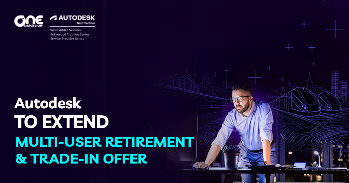 Autodesk to Extend Multi-User Retirement and Trade-in Offer