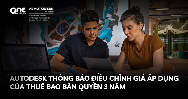 Autodesk thông báo điều chỉnh mức giảm của thuê bao bản quyền 3 năm