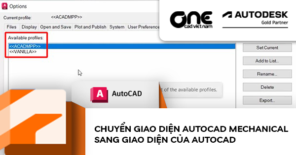 Chuyển giao diện AutoCAD Mechanical sang giao diện của AutoCAD