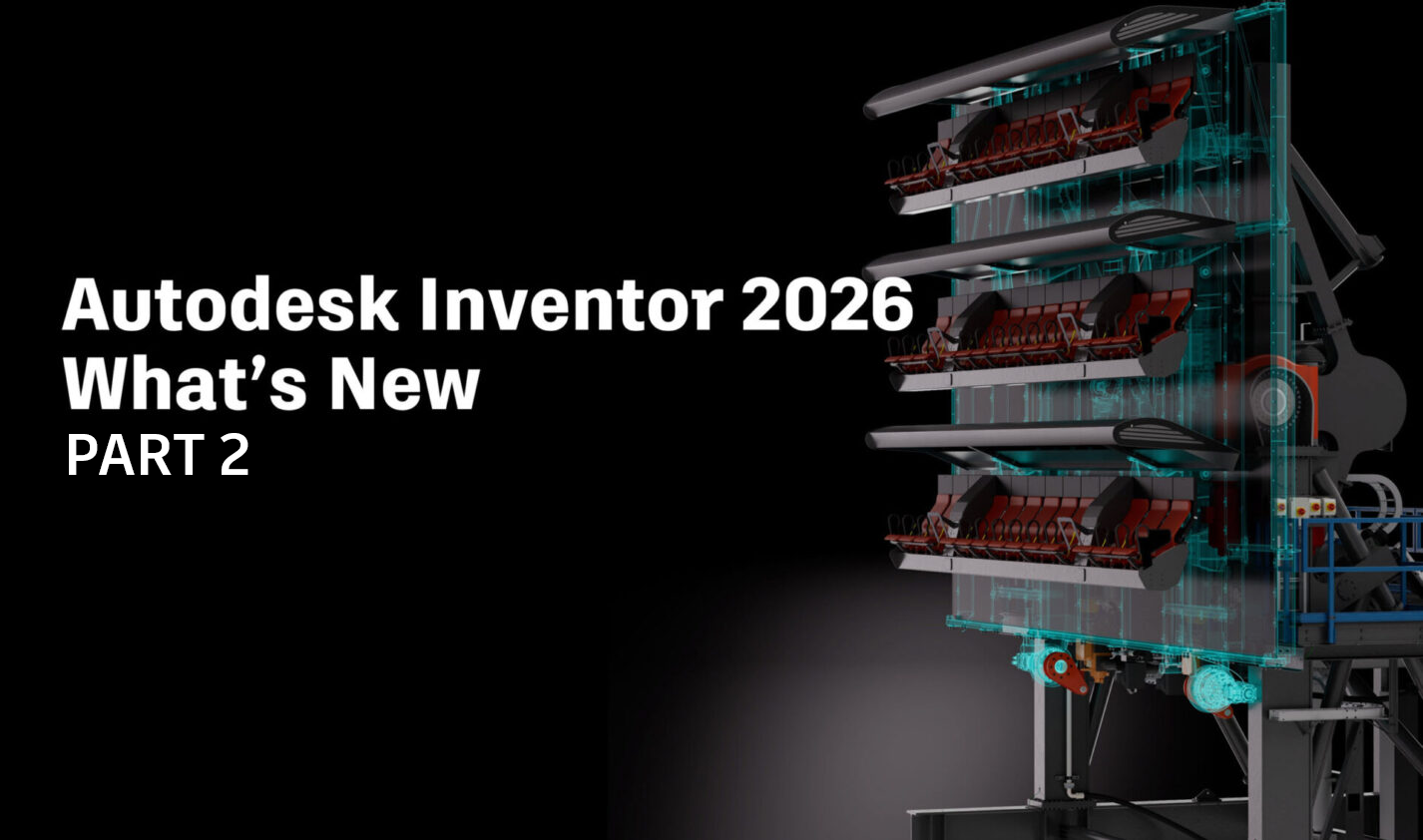 Chi tiết bản cập nhật Inventor Professional 2026 (phần 2) 
