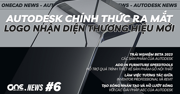 Video OneCAD News số thứ 6
