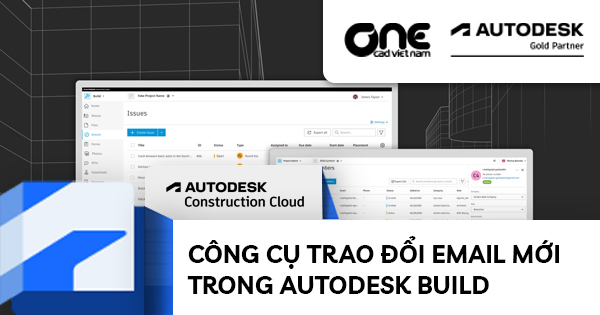 Công cụ trao đổi email mới trong Autodesk Build