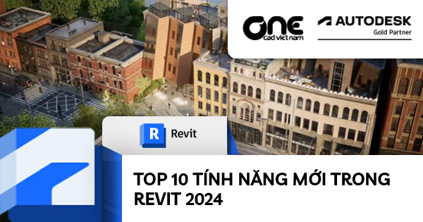 Top 10 tính năng mới trong Revit 2024 