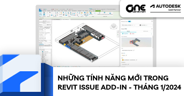 Những tính năng mới trong Revit Issue Add-in - Tháng 1/2024