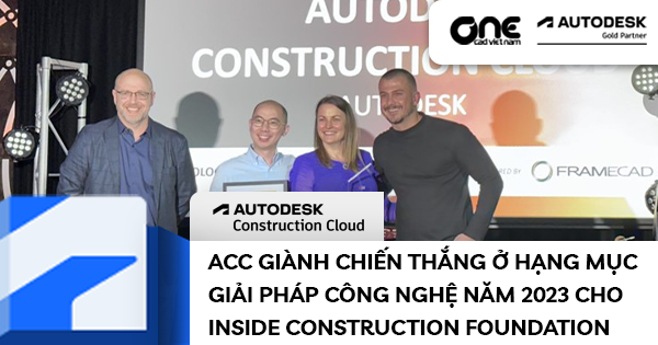Autodesk Construction Cloud giành chiến thắng ở hạng mục Giải pháp công nghệ năm 2023 cho Inside Construction Foundation