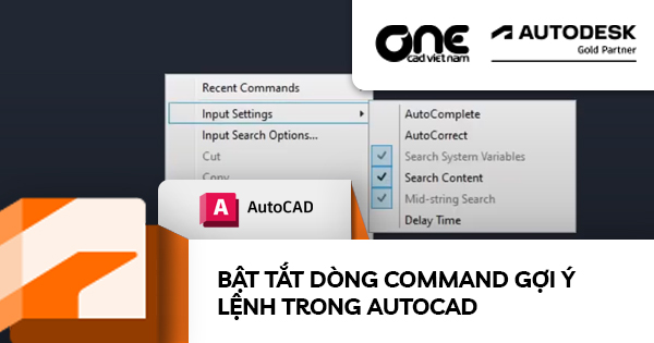 Bật tắt dòng Command gợi ý lệnh trong AutoCAD
