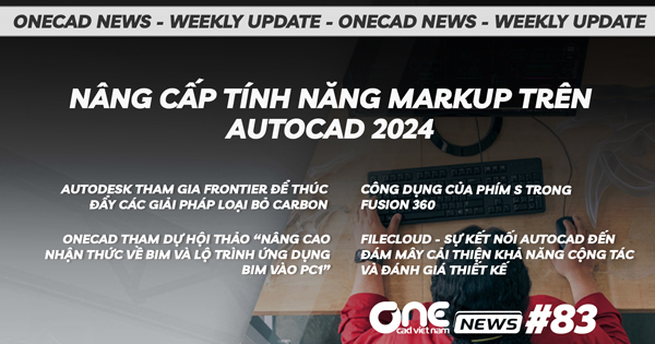 Nâng cấp tính năng Markup trên AutoCAD 2024 - OneCAD News #83