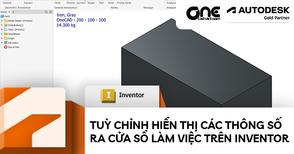 Tuỳ Chỉnh Hiển Thị Các Thông Số Ra Cửa Sổ Làm Việc Trên Inventor