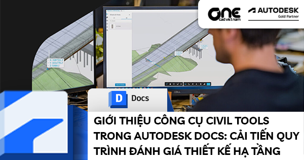 Giới thiệu công cụ Civil Tools trong Autodesk Docs: Cải tiến quy trình đánh giá thiết kế hạ tầng