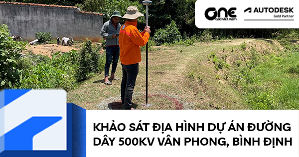 Khảo sát địa hình dự án Đường dây 500kV Vân Phong, Bình Định