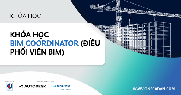 Thư mời tham dự Khóa học BIM Coordinator (Điều phối viên BIM)