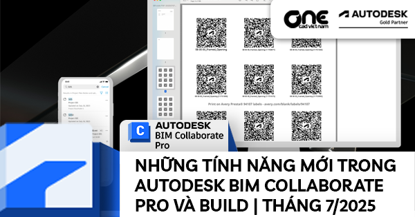 Những Tính Năng Mới Trong Autodesk BIM Collaborate Pro và Build | Tháng 7/2025