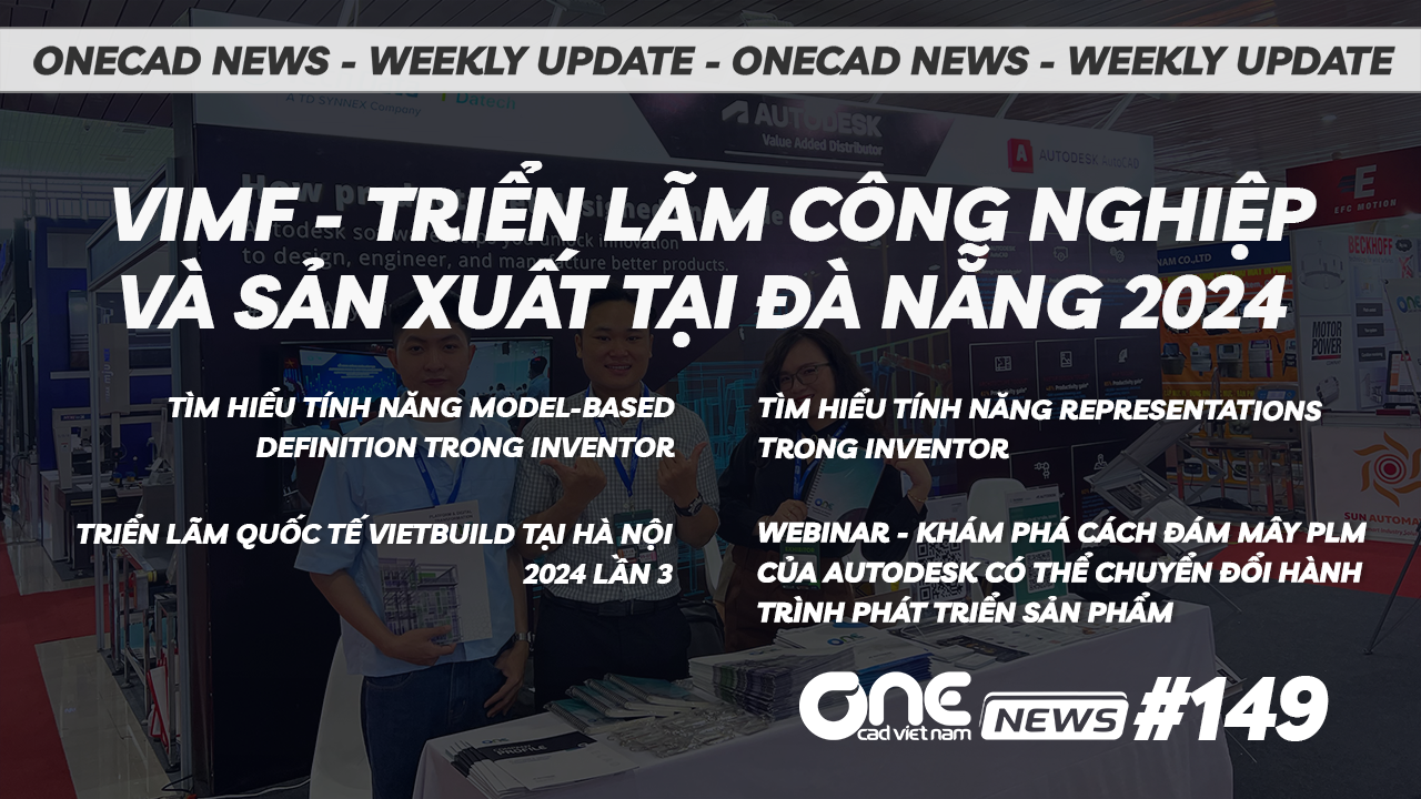 VIFM - Triển lãm công nghiệp và sản xuất tại Đà Nẵng 2024 - OneCAD News #149