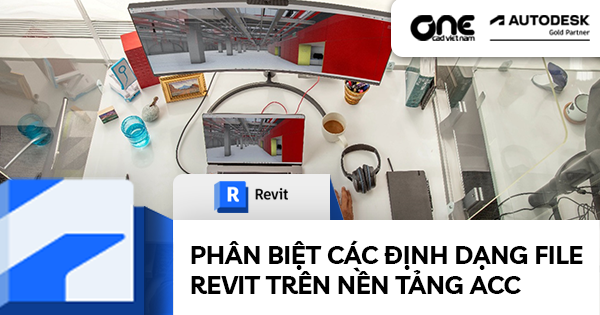 Phân biệt các định dạng file Revit trên nền tảng Autodesk Forma