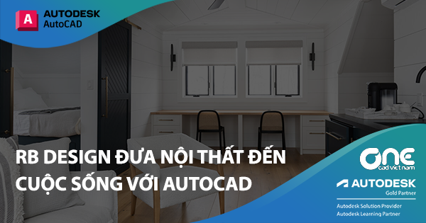 RB Design Đưa Nội Thất Đến Cuộc Sống Với AutoCAD