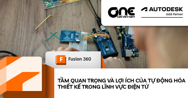 Tầm quan trọng và lợi ích của tự động hóa thiết kế trong lĩnh vực điện tử
