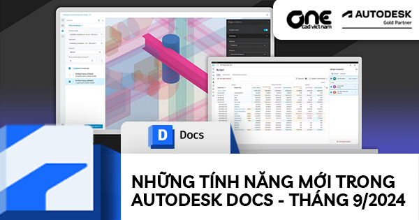 Những tính năng mới trong Autodesk Docs - Tháng 9/2024