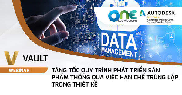Webinar Tăng tốc phát triển sản phẩm bằng cách hạn chế trùng lặp trong thiết kế