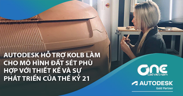 Autodesk hỗ trợ Kolb làm cho mô hình đất sét phù hợp với thiết kế và sự phát triển của Thế kỷ 21