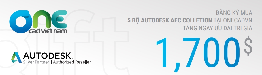 Khuyến mãi trị giá 1700$ khi mua 5 bộ Autodesk AEC Collections