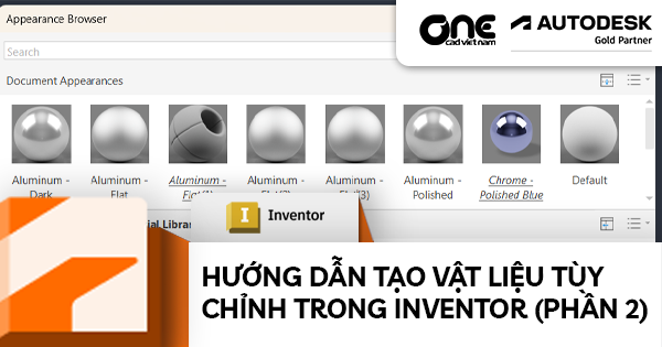 Hướng dẫn tạo vật liệu tùy chỉnh trong Inventor (Phần 2)