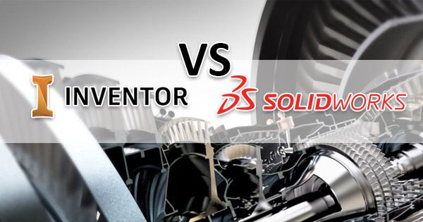 So sánh phần mềm Solidworks và Inventor Professional (Phần 1)