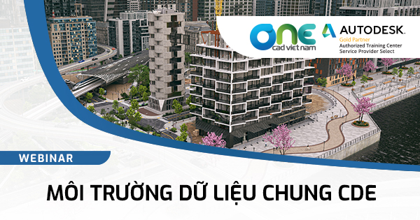 Webinar "Môi trường dữ liệu chung CDE"