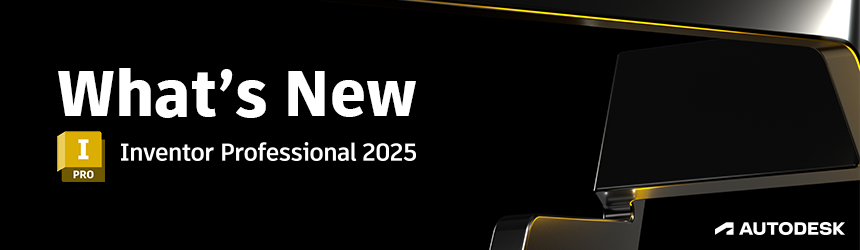 Những cập nhật nổi bật trong phiên bản Inventor 2025