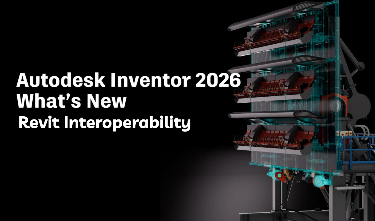 Những tính năng mới giúp mở rộng khả năng cộng tác với Revit trên Inventor 2026