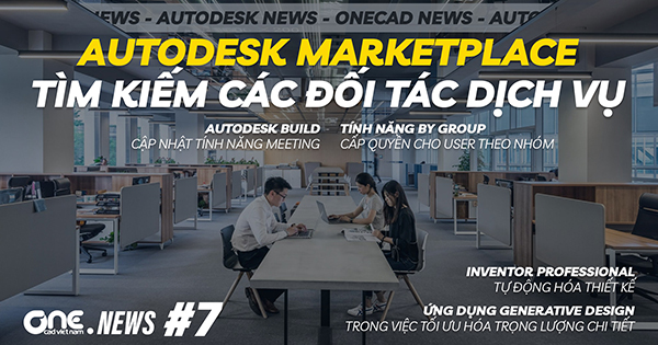 Video OneCAD News số thứ 7