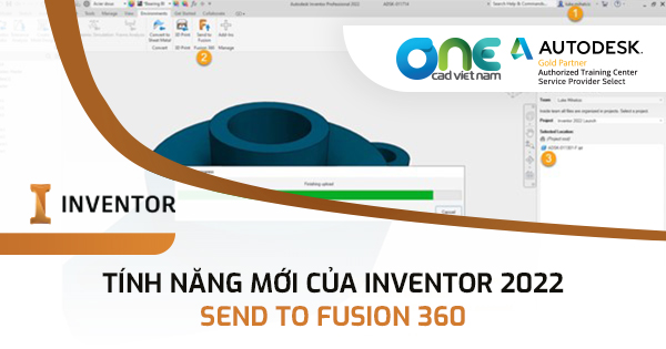 Tính năng mới của Inventor 2022 Send To Fusion 360