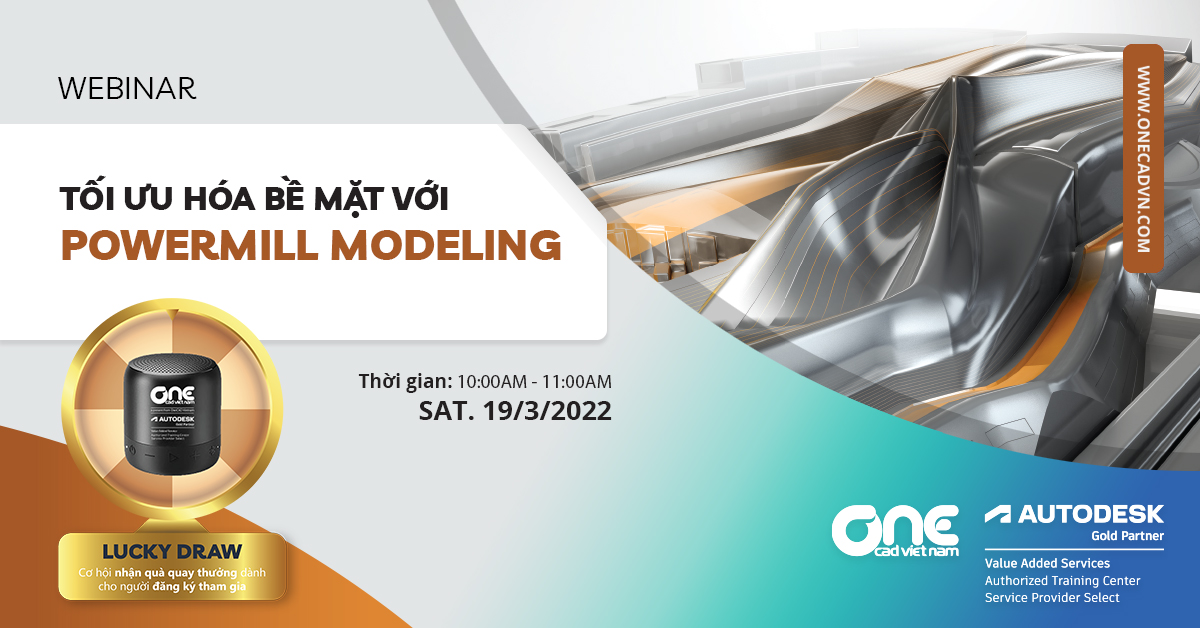 Webinar "Tối ưu hóa bề mặt với PowerMill Modelling"