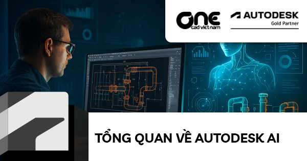 Tổng quan về Autodesk AI
