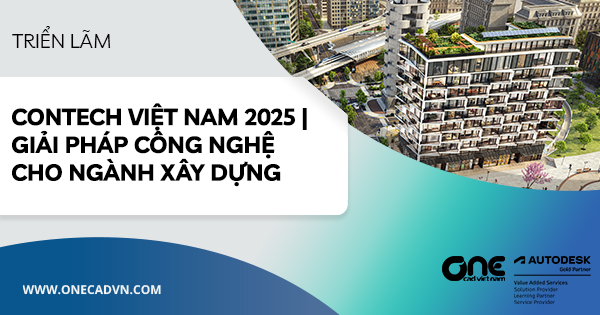 Triển lãm CONTECH VIỆT NAM 2025 - Giải pháp công nghệ cho ngành xây dựng