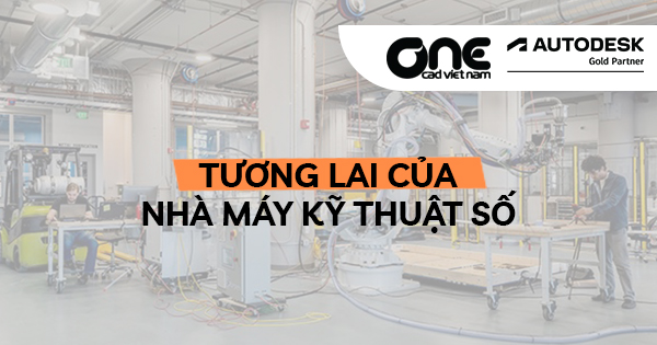 Tương lai của nhà máy kỹ thuật số