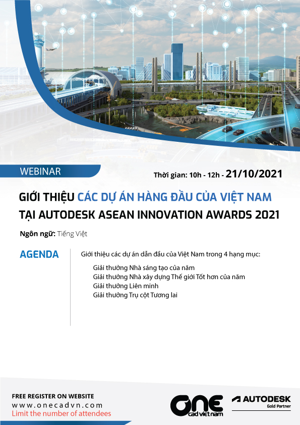 Giới thiệu CÁC DỰ ÁN HÀNG ĐẦU CỦA VIỆT NAM tại Autodesk ASEAN Innovation Awards 2021