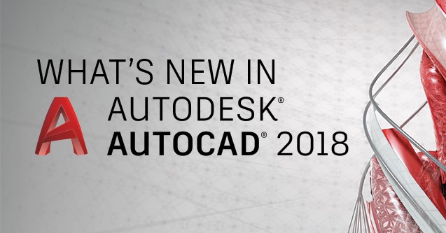 Những điểm mới trong Autocad 2018