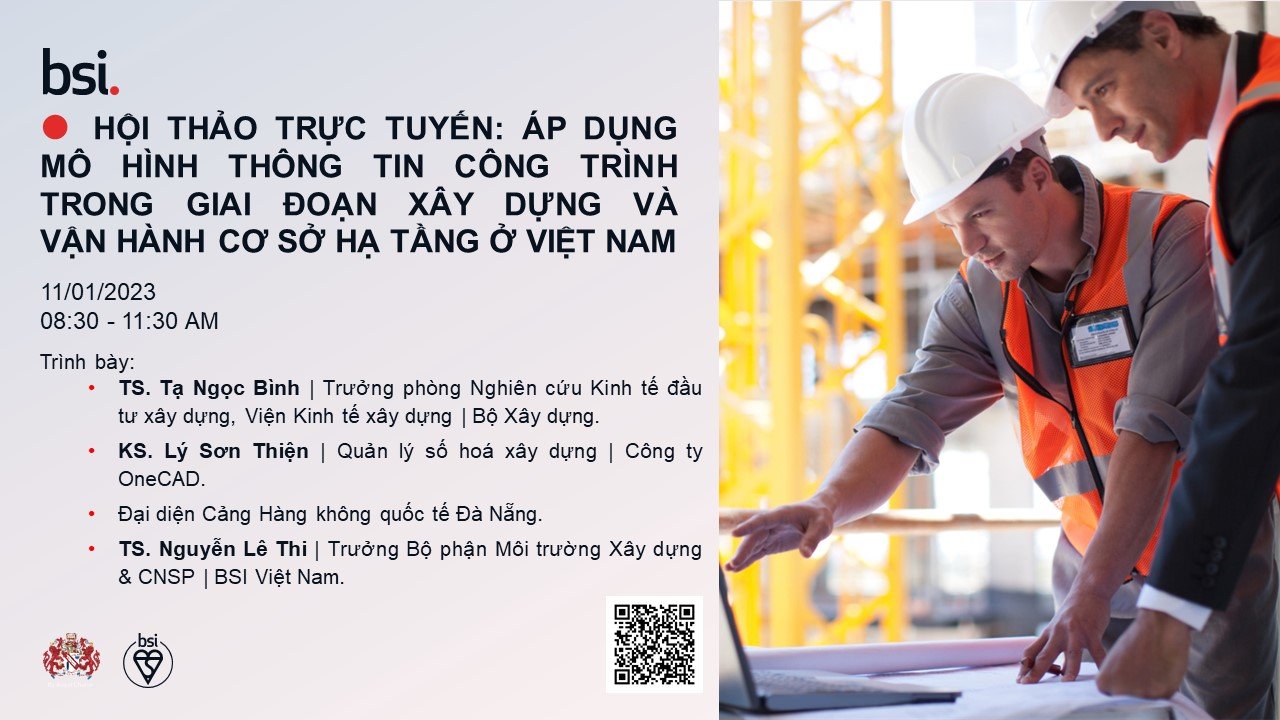 Áp dụng Mô hình thông tin công trình trong giai đoạn xây dựng và vận hành cơ sở hạ tầng ở Việt Nam